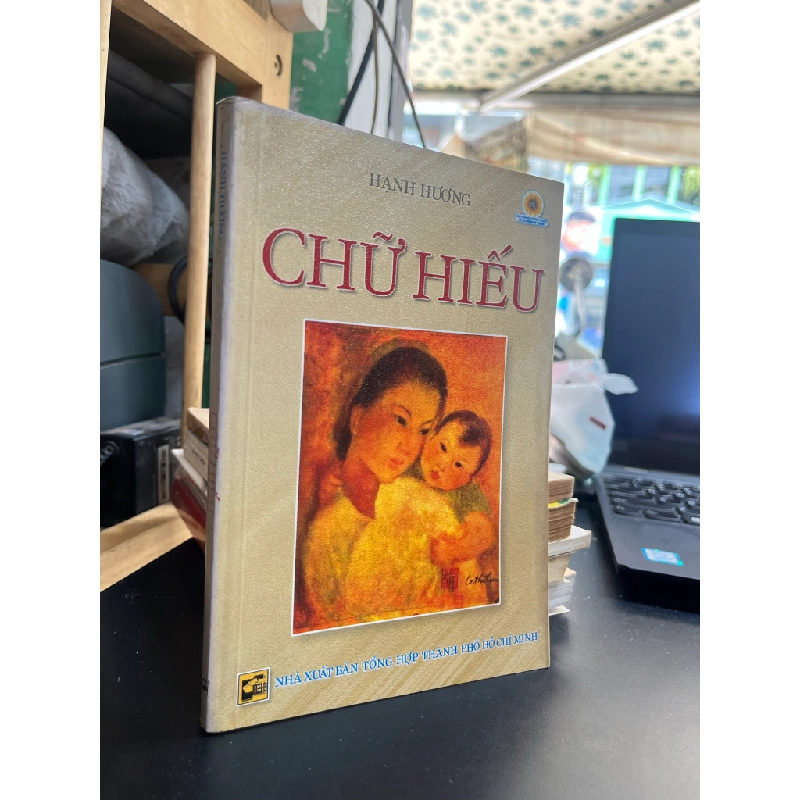 Chữ Hiếu - Hạnh Hương 452420