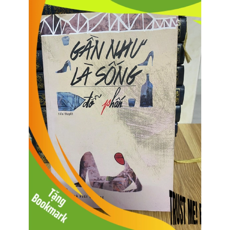 (TẶNG BOOKMARK) Gần như là sống- Đỗ Phấn Sách văn học RBK0302 943996