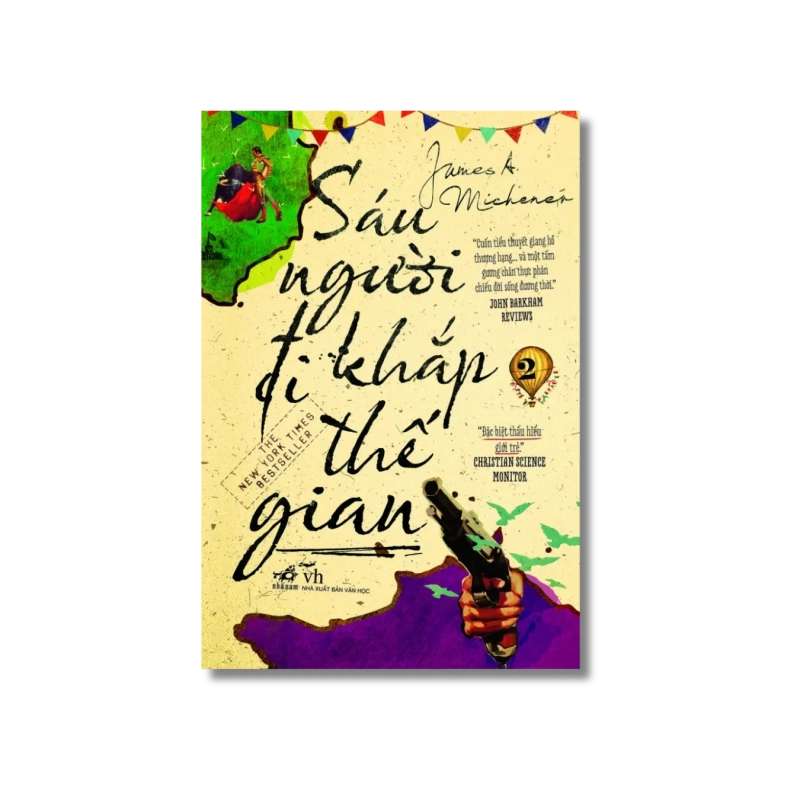 Sáu người đi khắp thế gian (Tập 2) - James Albert Michener 724404