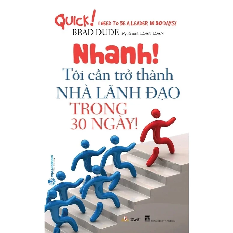 Nhanh! Tôi cần trở thành nhà lãnh đạo trong 30 ngày mới 100% HCM.PO Brad Dude 180260