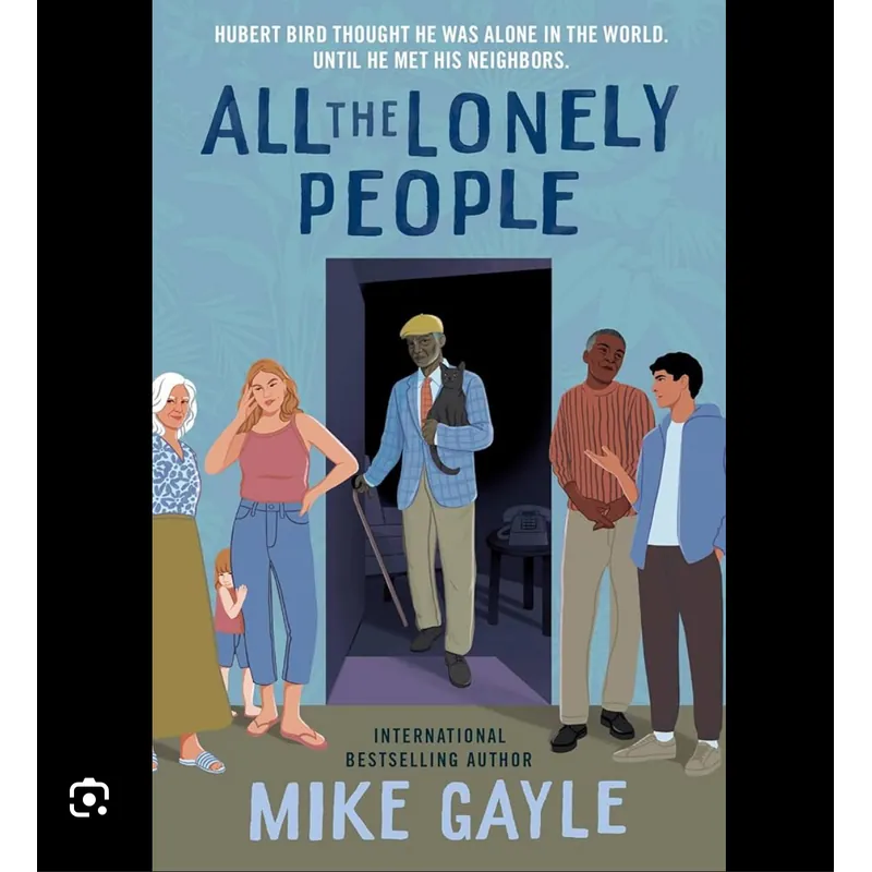 All the Lonely People Novel by Mike Gayle 1058223
