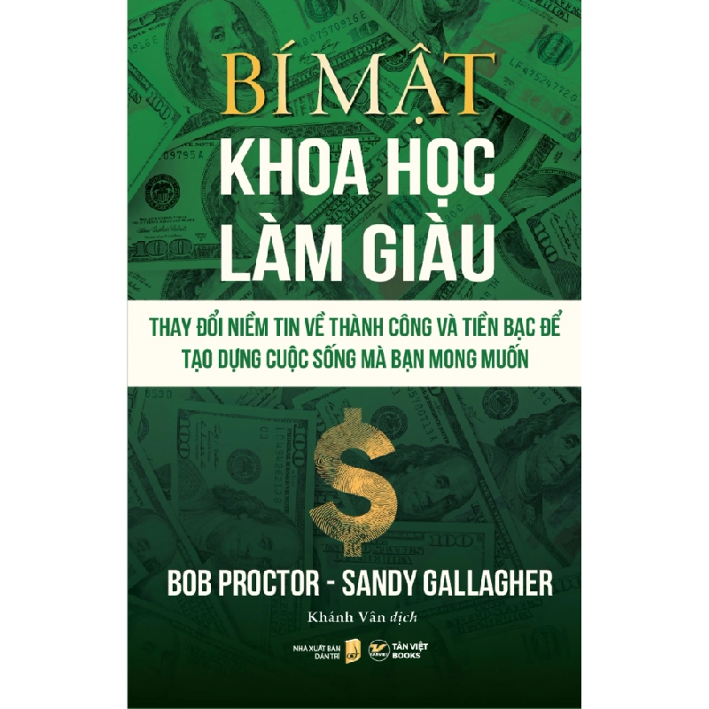 Bí Mật Khoa Học Làm Giàu - Bob Proctor, Sandy Gallagher 325079