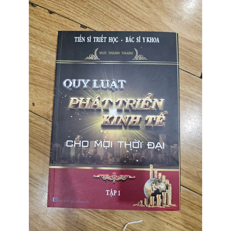 Quy luật phát triển kinh tế cho mọi thời đại tập 1
 777047