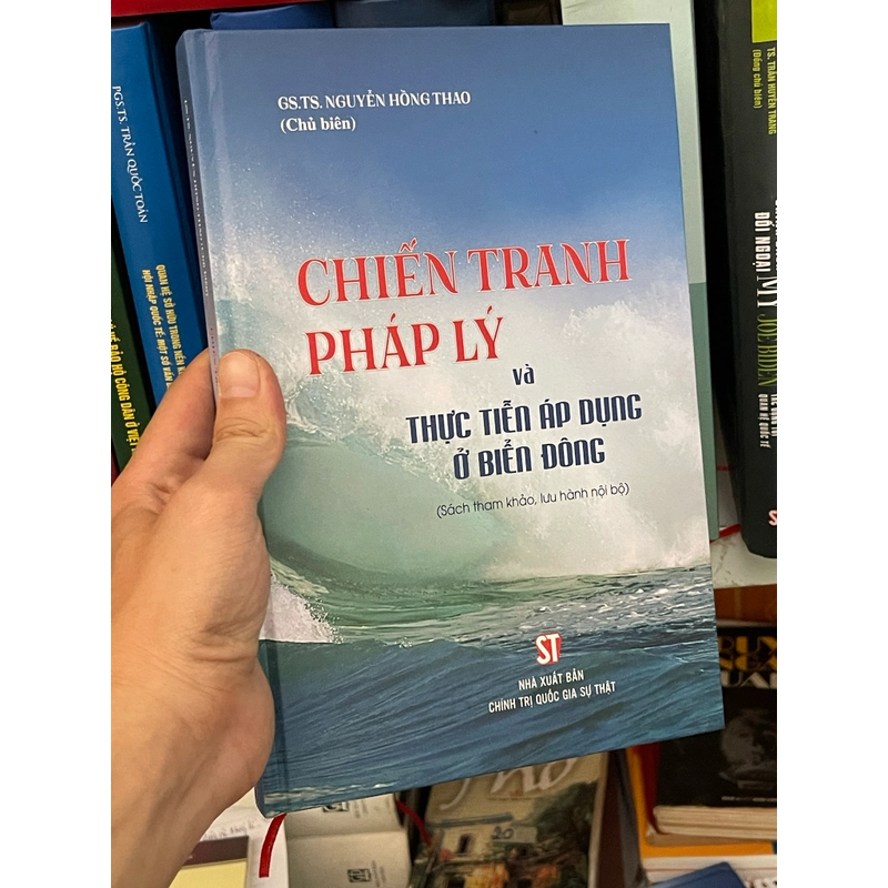 Chiến tranh pháp lý và thực tiễn áp dụng ở biển Đông 549945