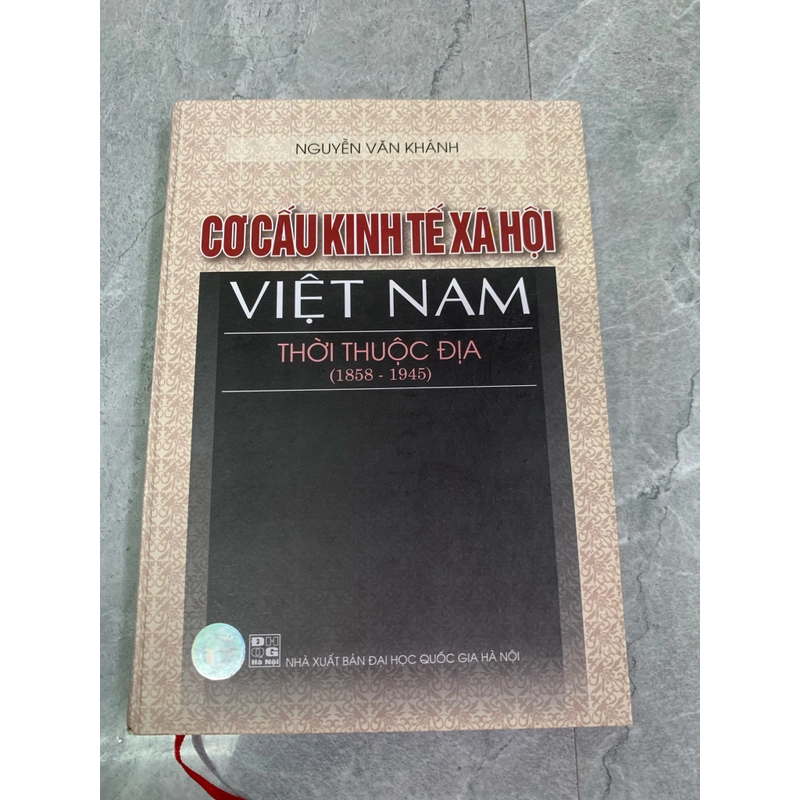 Cơ cấu kinh tế xã hội Việt Nam thời thuộc địa (1858 - 1945) 275529