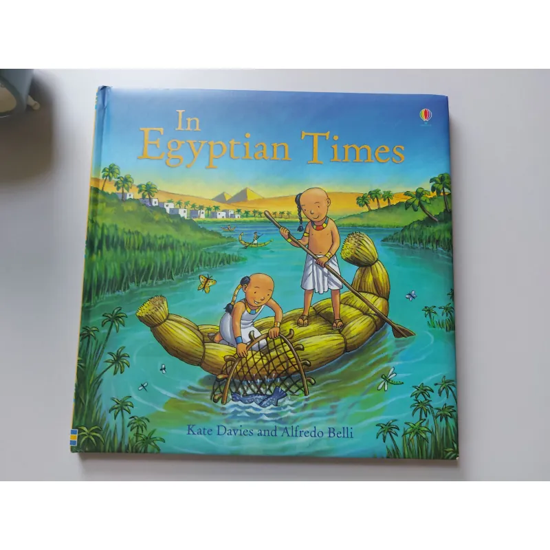 Sách thiếu nhi In Egyptian Times của Kate Davies và Alfredo Belli mới 711976