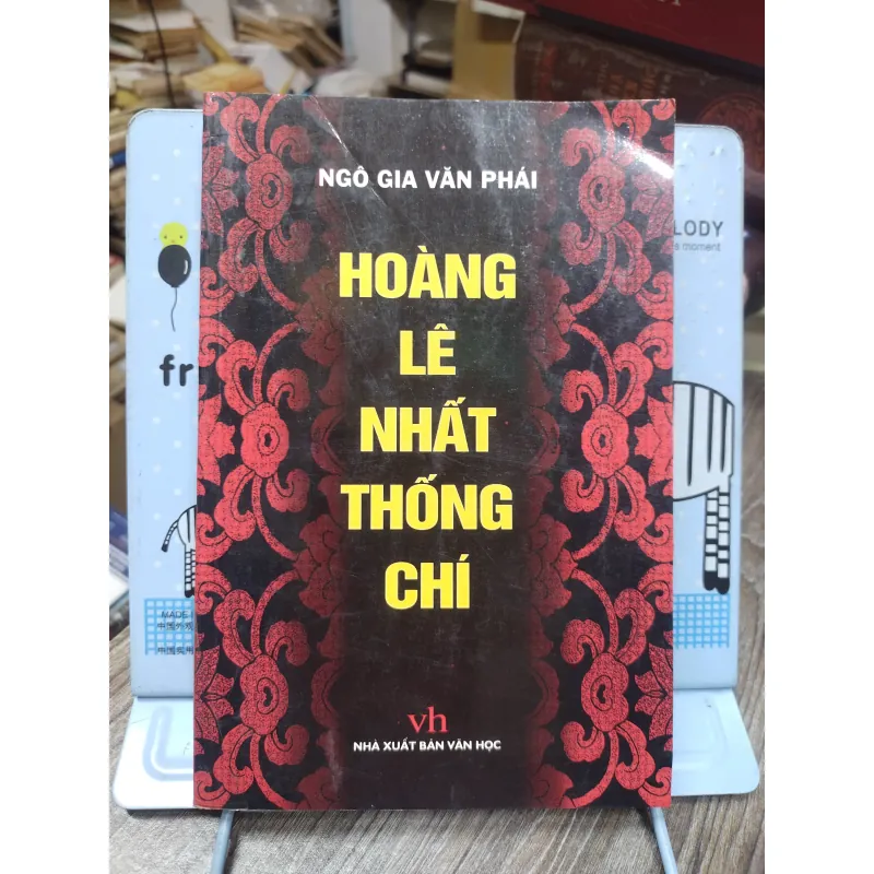 Sách: Hoàng Lê nhất thống chí - TG: Ngô Gia Văn Phái (A3) 750307