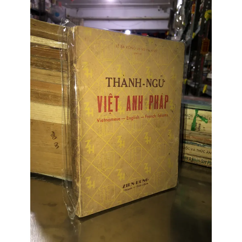 Thành ngữ Việt Anh Pháp - Lê Bá Kông, Vu N. Anh 1040756