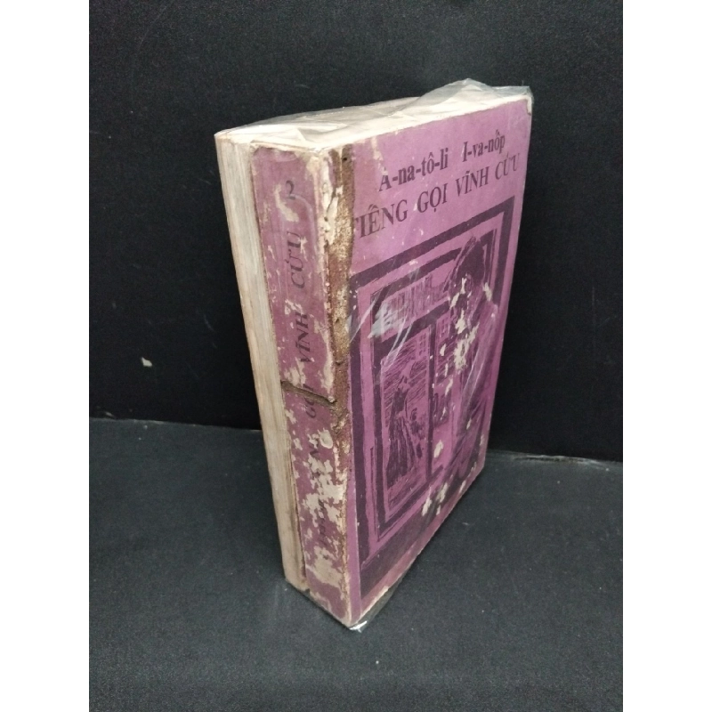 Combo 2 Cuốn Tiếng Gọi Vĩnh Cửu ( Tập 1,2) mới 60% ố bẩn, phai bìa (có bọc) HCM0107 A-na-tô-li I-va-nôp VĂN HỌC 916280