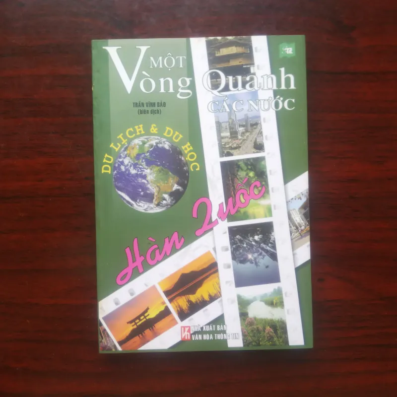 [Sách Văn Hóa] Một Vòng Quanh Các Nước - Hàn Quốc (Trần Vĩnh Bảo) Du Lịch & Du Học 970940