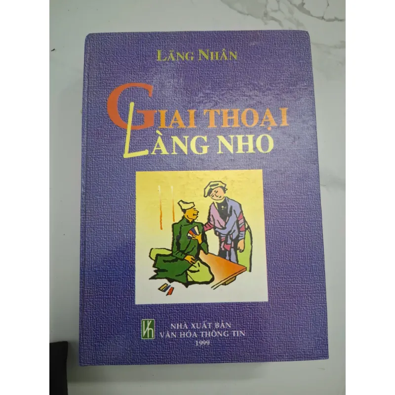 Giai thoại làng Nho – Lãng Nhân (bìa cứng, rất đẹp, in năm 2001) 759015