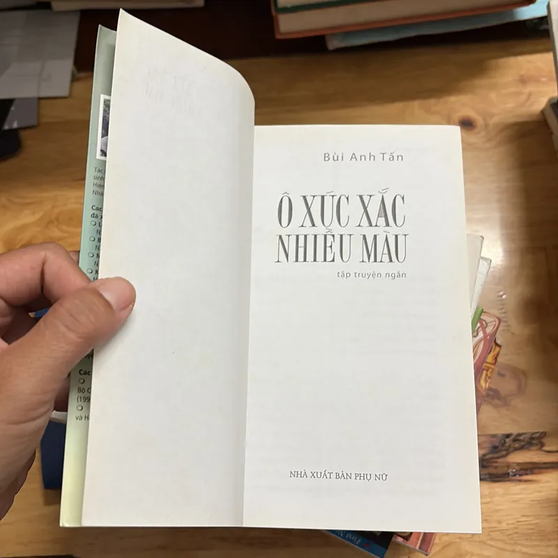 II Tập Truyện Ngắn: Ô Xúc Xắc Nhiều Màu - Bùi Anh Tấn - 2011 700934