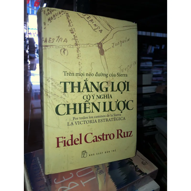 Trên mọi nẻo đường của Sierra thắng lợi có ý nghĩa chiến lược - Fidel Castro Ruz 735448