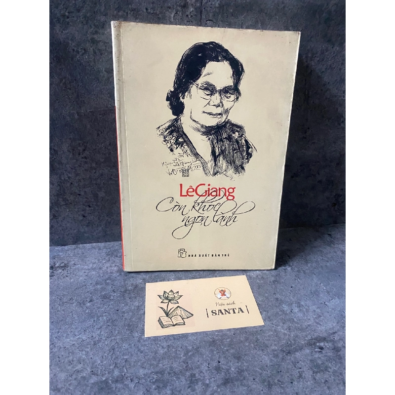 Còn khóc ngon lành- Lê Giang- sách lưu kho chưa sd,mới 80% 789687