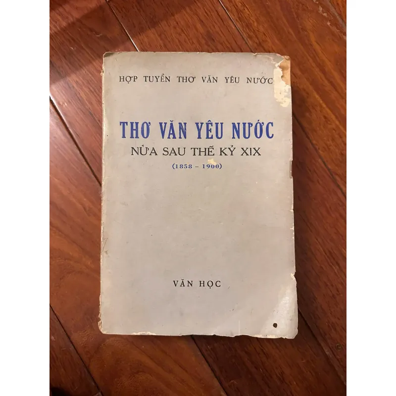 Thơ văn yêu nước nửa sau thế ký XIX (1858-1900) 576680