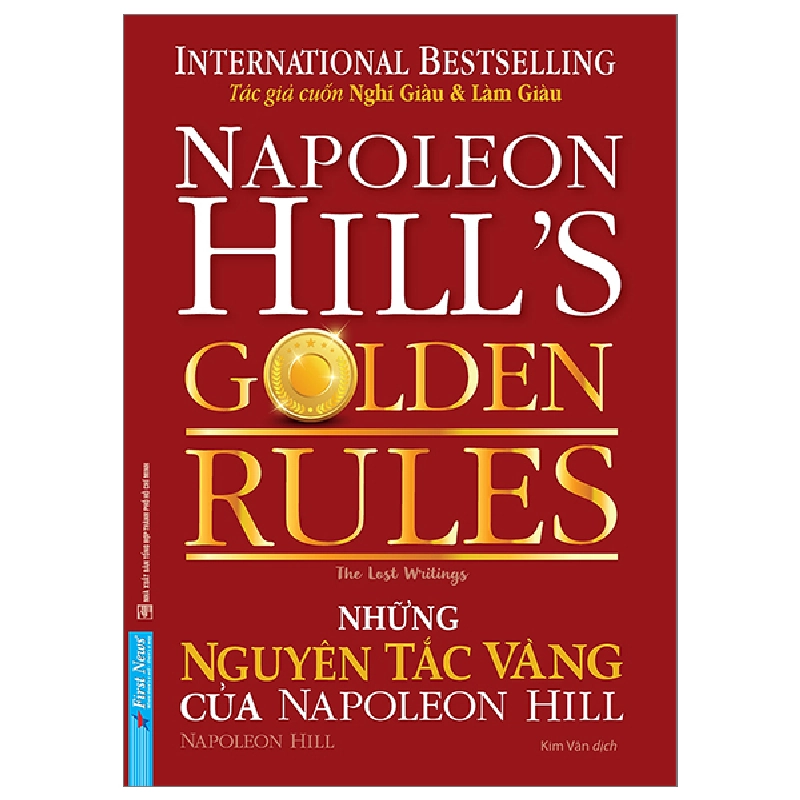 Những Nguyên Tắc Vàng Của Napoleon Hill - Napoleon Hill (Mới 100%) Sách tư duy, kỹ năng sống, First News - SÁCH ĐẠI HỌC 492475