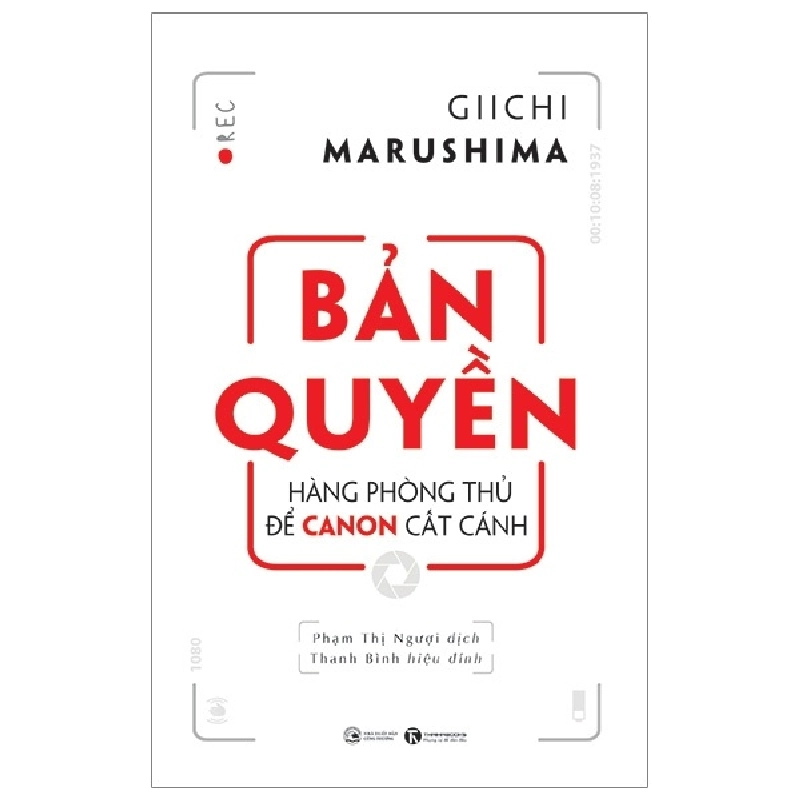 Bản Quyền - Hàng Phòng Thủ Để Canon Cất Cánh - Giichi Marushima (Mới 100%) Nhân vật, bài học kinh doanh, Thái Hà Books - SÁCH ĐẠI HỌC 491829