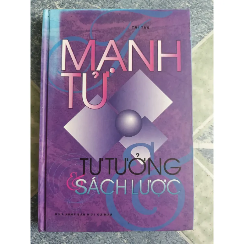 Mạnh Tử tư tưởng và sách lược - Trí Tuệ 558626