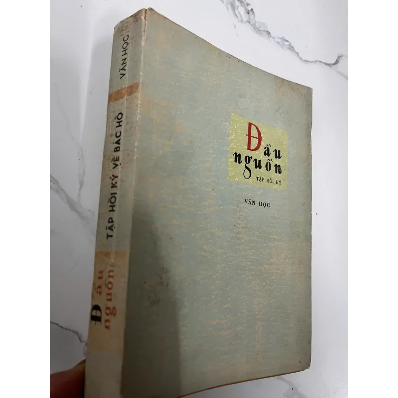 Đầu nguồn - Nhiều tác giả - Tập hồi ký về Bác Hồ 931905