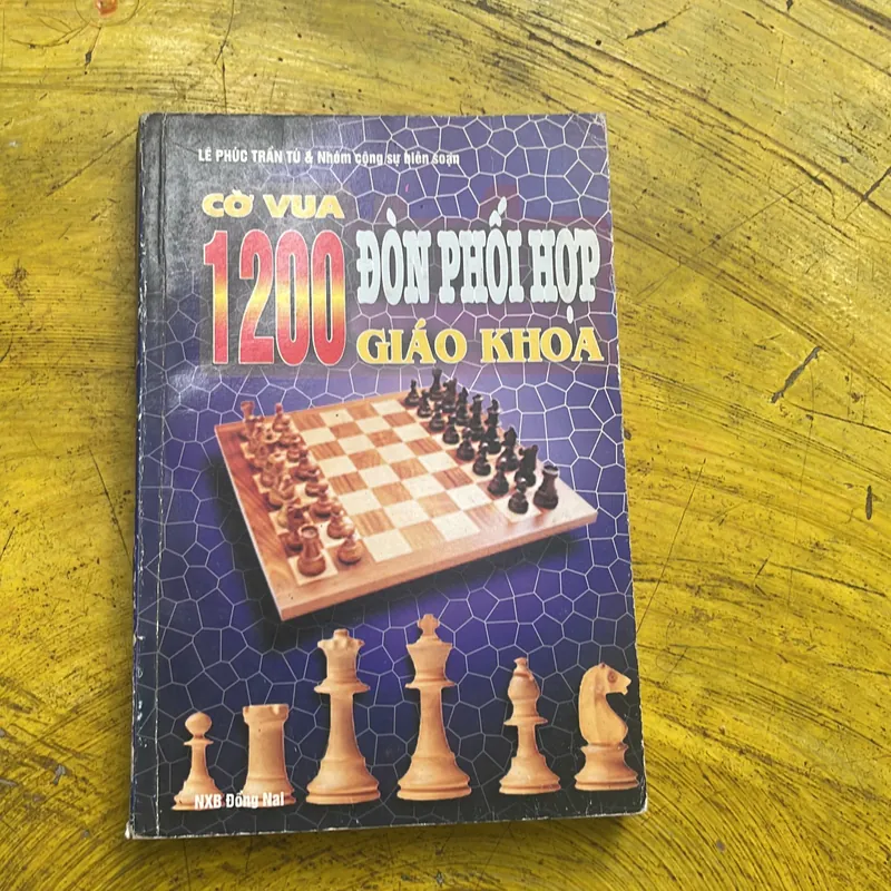 COMBO CỜ VUA: CHIẾN THUẬT KHAI CUỘC- 1200 ĐÒN PHỐI HỢP GIÁO KHOA 715255