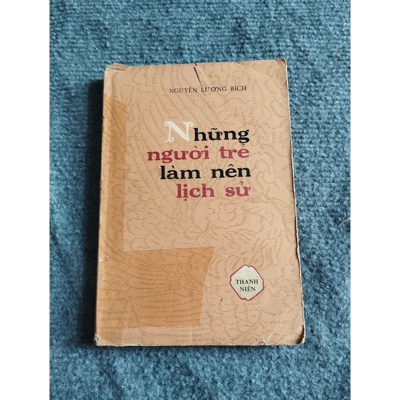 NHỮNG NGƯỜI TRẺ LÀM NÊN LỊCH SỬ 504898