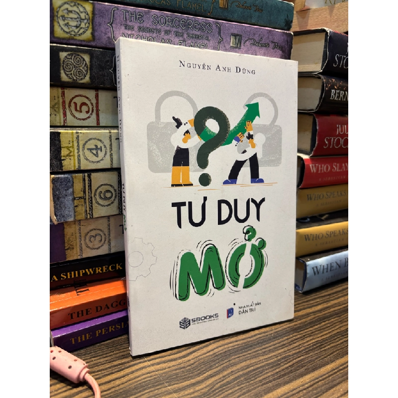 Tư duy mở - Nguyễn Anh Dũng 333960