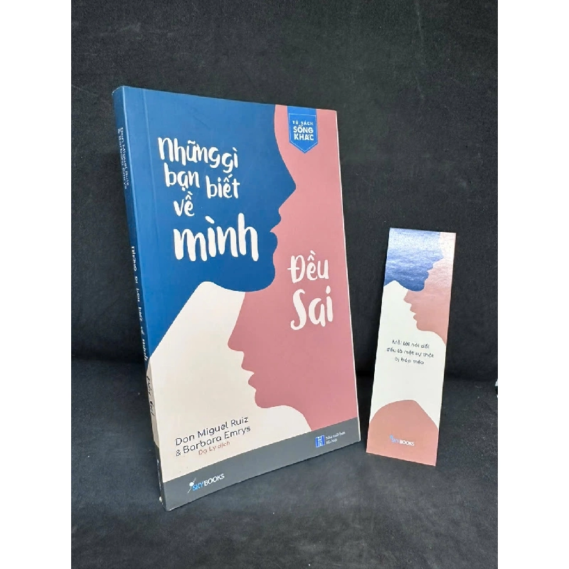 [Phiên Chợ Sách Cũ] Những Gì Bạn Biết Về Mình Đều Sai, 2019 - Don Miguel Ruiz, Barbara Emrys H1108 SBM 544875