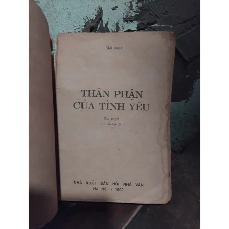 Tiểu thuyết Thân phận của tình yêu ( Nỗi buồn chiến tranh ) của Bảo Ninh  733825