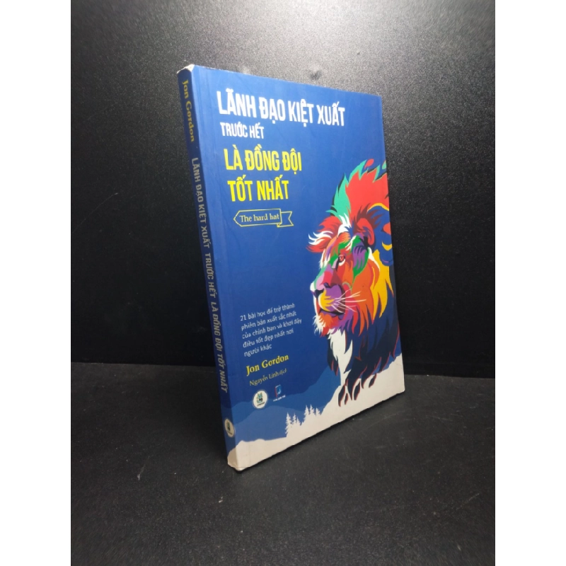 [Phiên Chợ Sách Cũ] Lãnh đạo kiệt xuất trước hết là đồng đội tốt nhất Jon Gordon 2303 417078
