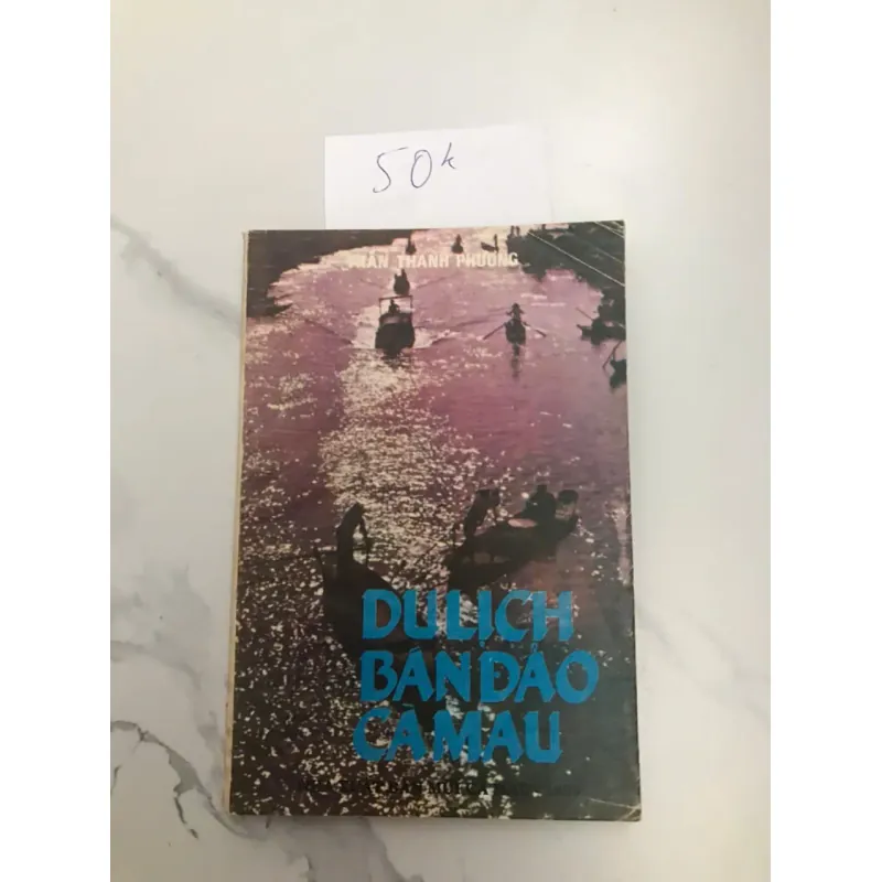 DU LỊCH BÁN ĐẢO CÀ MAU - TRẦN THẠNH PHƯƠNG 607063