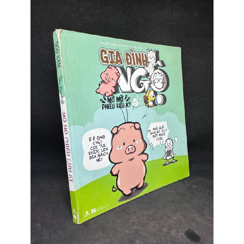 [Phiên Chợ Sách Cũ] Mỡ Mỡ Phiêu Lưu Ký - Gia Đình Ngộ - Ngộ Sam (Bìa Rách Nhẹ, Ố Nhẹ), 2016 1503 411419