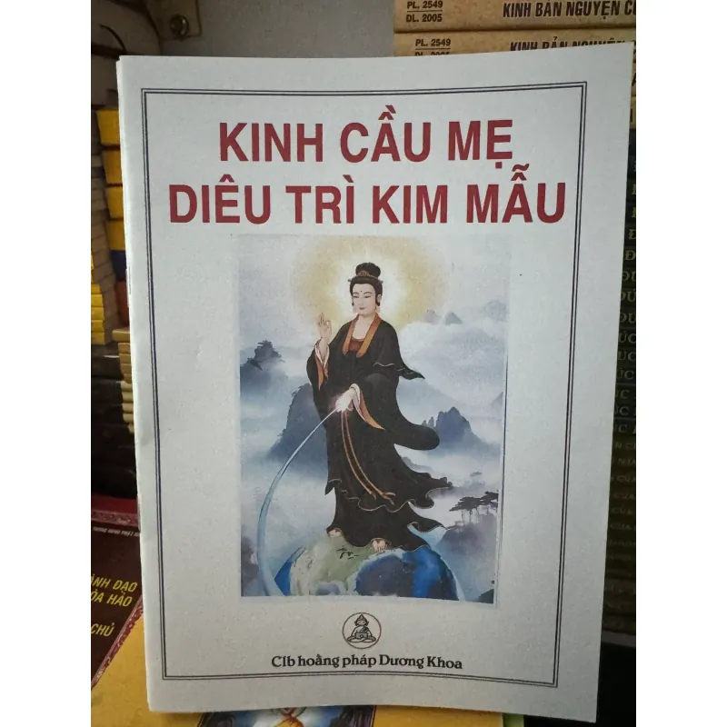 S167. KINH CẦU MẸ DIÊU TRÌ KIM MẪU 1003536