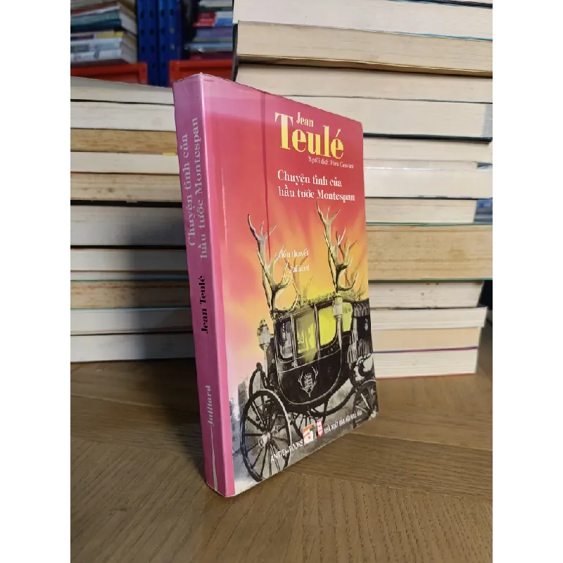 Chuyện tình của hầu tước Montespan - Jean Teule 335601