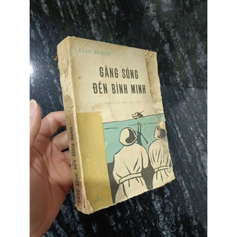 Gắng Sống Đến Bình Minh (Vasil Bykov) 926629