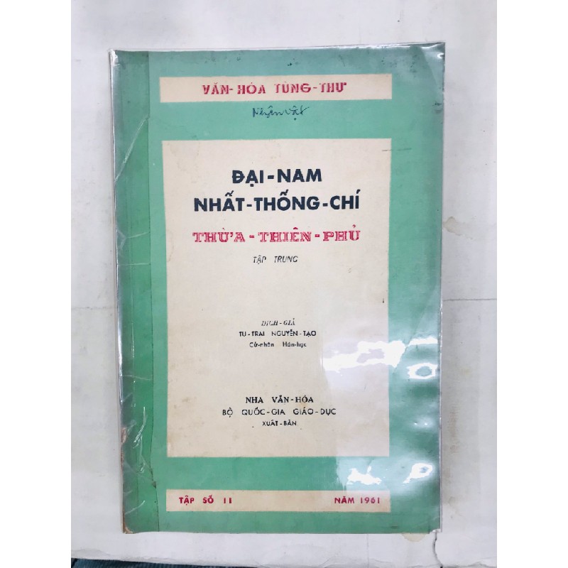 Đại Nam Nhất Thống Chí Thừa Thiên Phủ số 10,11,12 - dịch giả Nguyễn Tạo ( trọn bộ 3 tập ) 128733