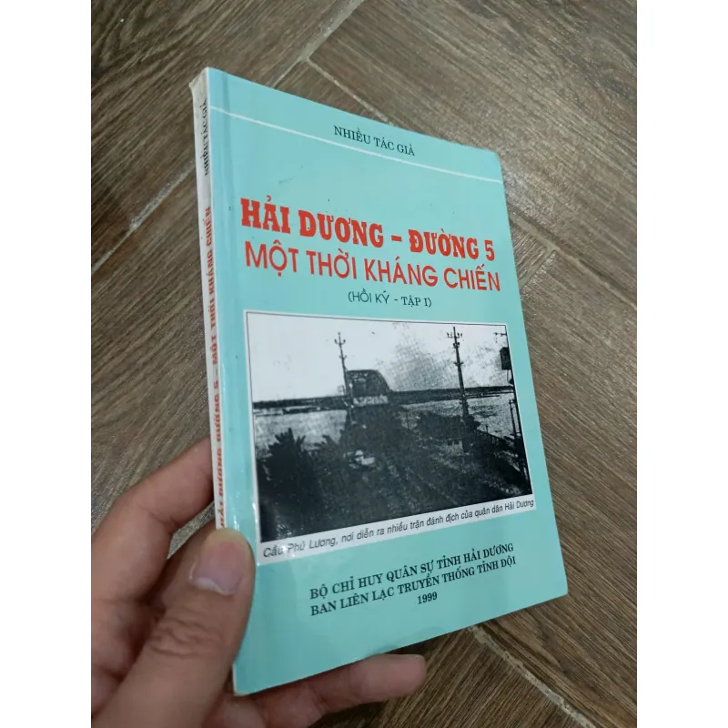 Hải Dương - Đường 5 một thời kháng chiến (Hồi ký - Tập I) 989959