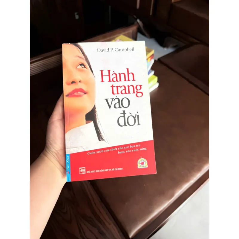 HÀNH TRANG VÀO ĐỜI – David P. Campbell- K4 1023728