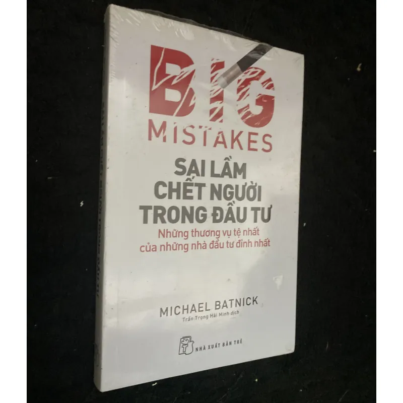 Sai Lầm Chết Người Trong Đầu Tư ( nguyên seal) 1029105