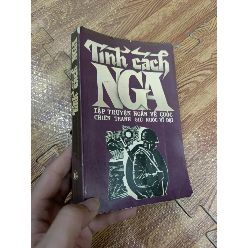 Tính cách Nga - Tập truyện ngắn về cuộc chiến tranh giữ nước vĩ đại 782483