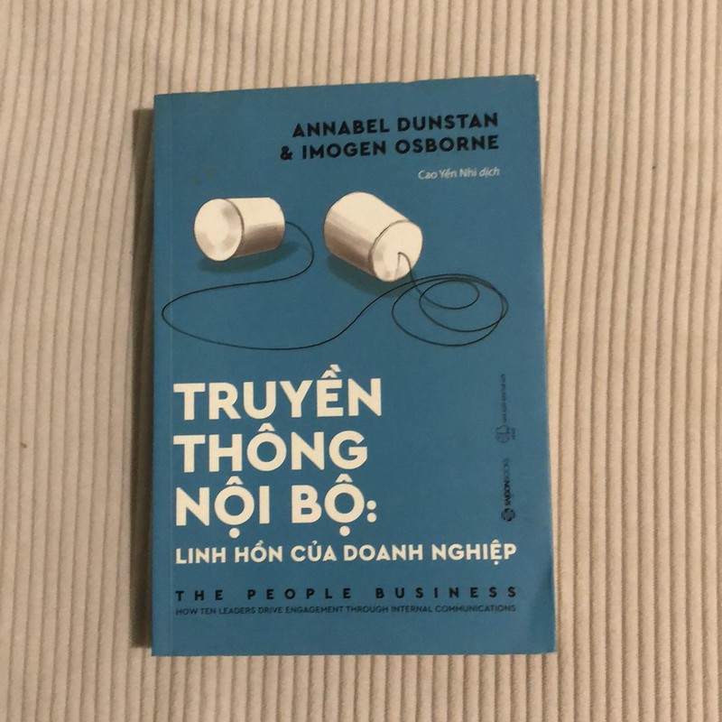 Sách Truyền Thông Nội Bộ: Linh hồn của Doanh nghiệp còn mới 147534