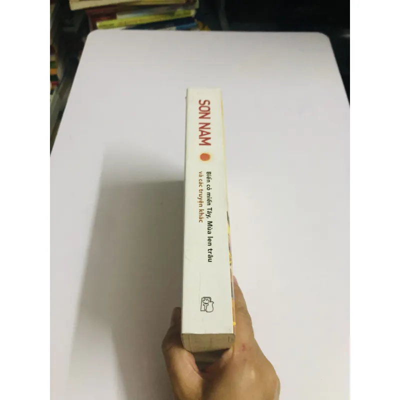 SƠN NAM – BIỂN CỎ MIỀN TÂY, MÙA LEN TRÂU & CÁC TRUYỆN KHÁC 751206