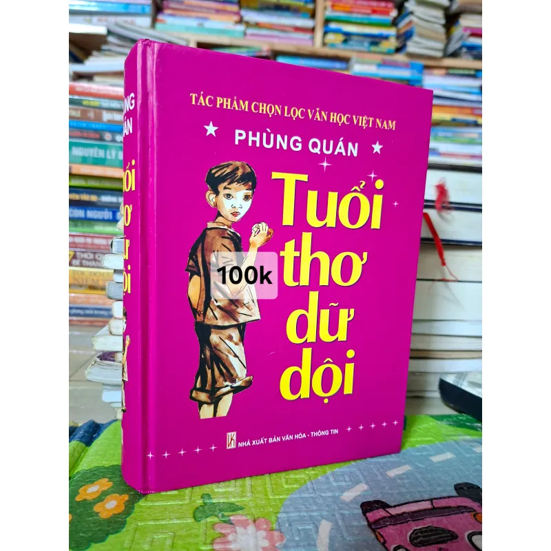 Tuổi Thơ Dữ Dội 792079