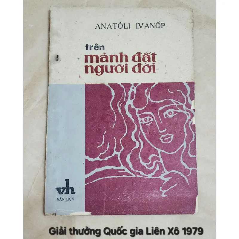 Giải thưởng Quốc gia Liên Xô 1979: TRÊN MẢNH ĐẤT NGƯỜI ĐỜI 713085