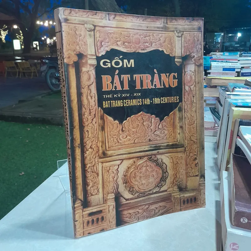 GỐM BÁT TRÀNG THẾ KỶ XIV-XIX - PHAN HUY LÊ 556986