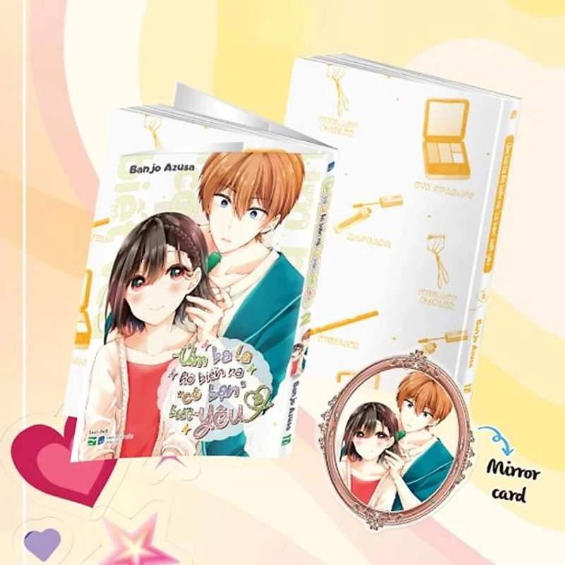 Úm Ba La Hô Biến Ra “Cô Bạn” Biết Yêu - Tập 2 - Bản Đặc Biệt - Tặng Kèm Mirror Card 477786