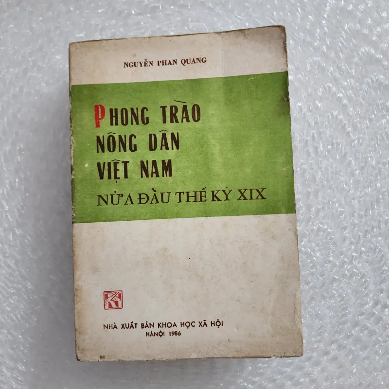 Phong trào nông dân việt nam nửa đầu thế kỷ XIX | Nguyễn phan quang  1022033
