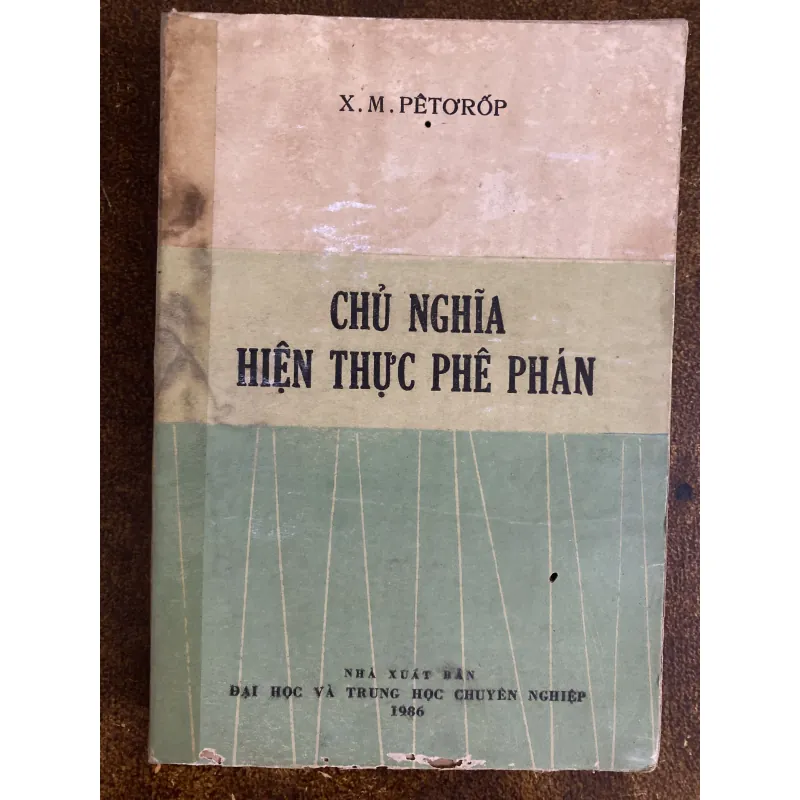 Chủ nghĩa hiện thực phê phán của tác giả X. M. Pêtorốp (S. M. Petrov) 1025513