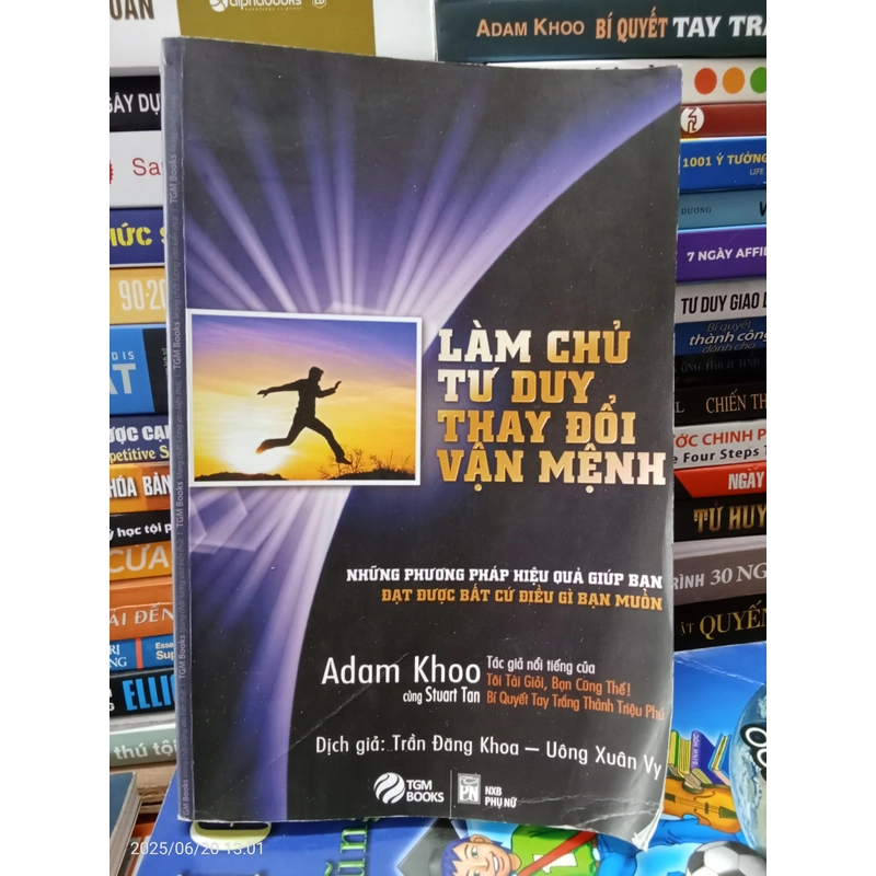 Làm Chủ Tư Duy Thay Đổi Vận Mệnh- Adam Khoo 477038