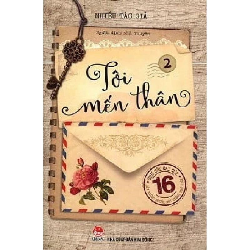 Tôi Mến Thân - Tập 2 - Nhiều Tác Giả (Mới 100%) Truyện thiếu nhi, NXB Kim Đồng - SÁCH ĐẠI HỌC 487901