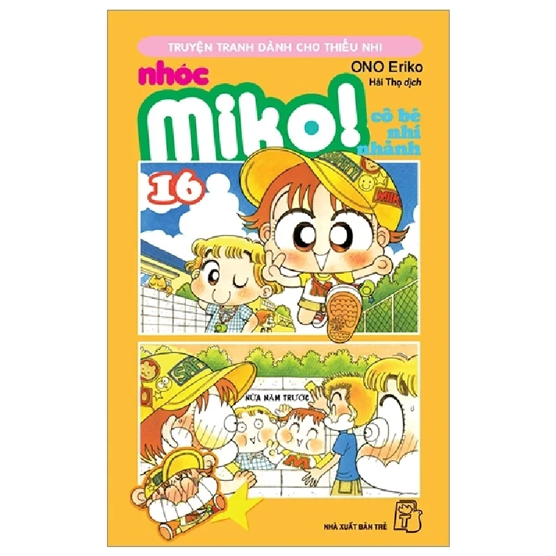 Nhóc Miko! Cô Bé Nhí Nhảnh - Tập 16 - ONO Eriko (Mới 100%) Truyện tranh, NXB Trẻ - SÁCH ĐẠI HỌC 486870
